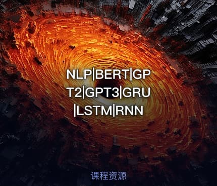 NLP|BERT|GPT2|GPT3|GRU|LSTM|RNN